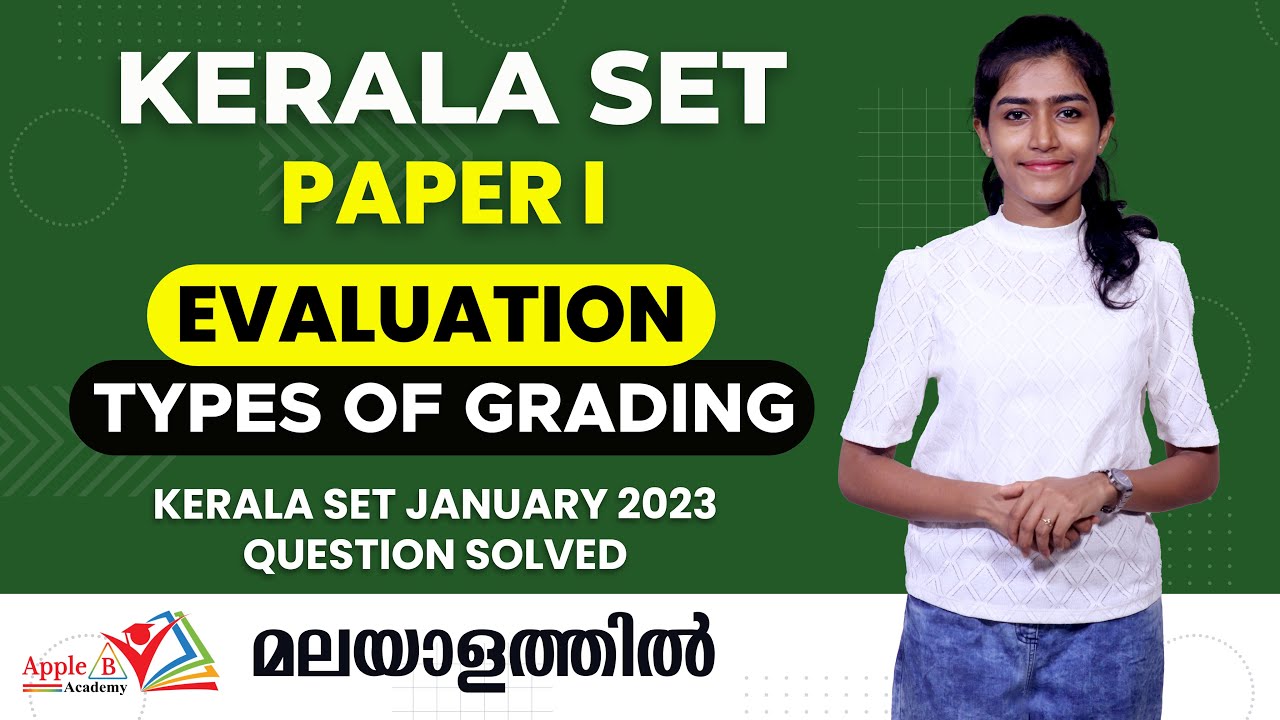 Types of Grading | Evaluation | Kerala SET Paper 1 Online Coaching | Apple B Acaswmy