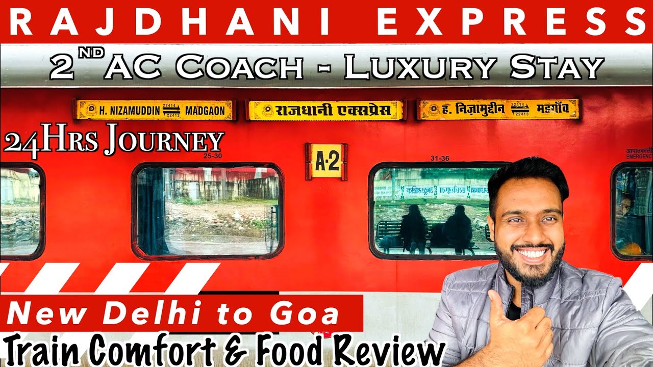 Rajdhani Express Ride - New Delhi to Goa | 2nd AC Coach | 24Hrs ke liye Room Humara | ft. TravelWeb