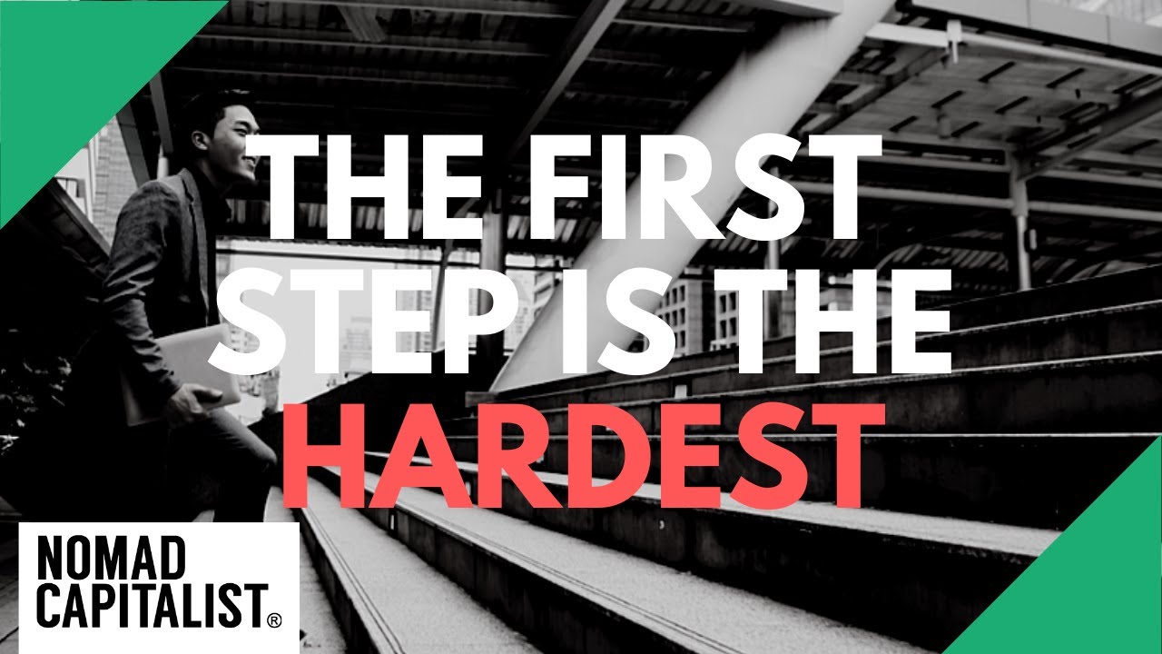 The First Step is the Hardest
