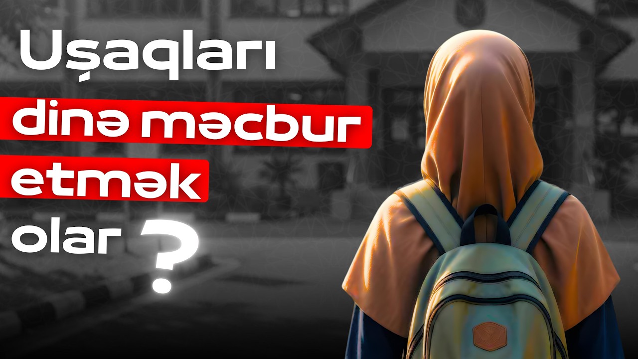 Valideynlərin uşaqlarını dinə məcbur etmək haqları varmı? - Şeyx Qamət Süleyman