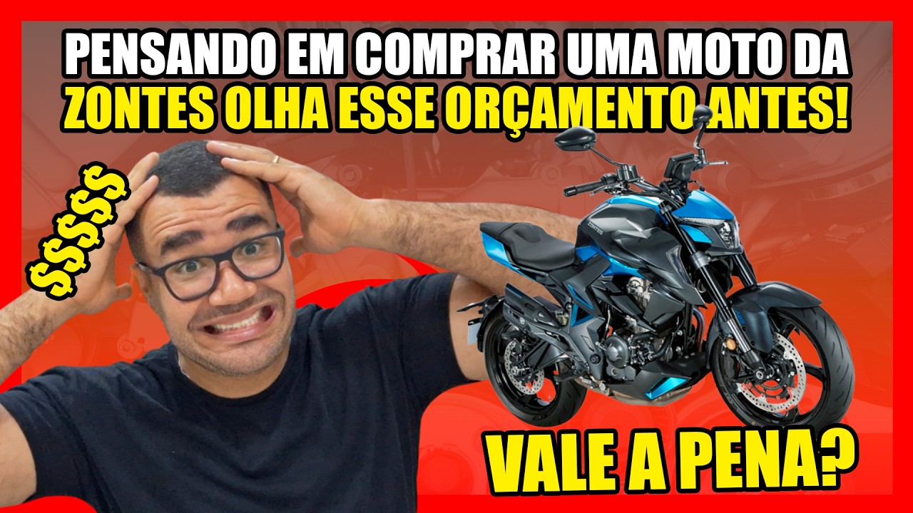 PENSANDO EM COMPRAR UMA MOTO DA ZONTES OLHA ESSE ORÇAMENTO ANTES!