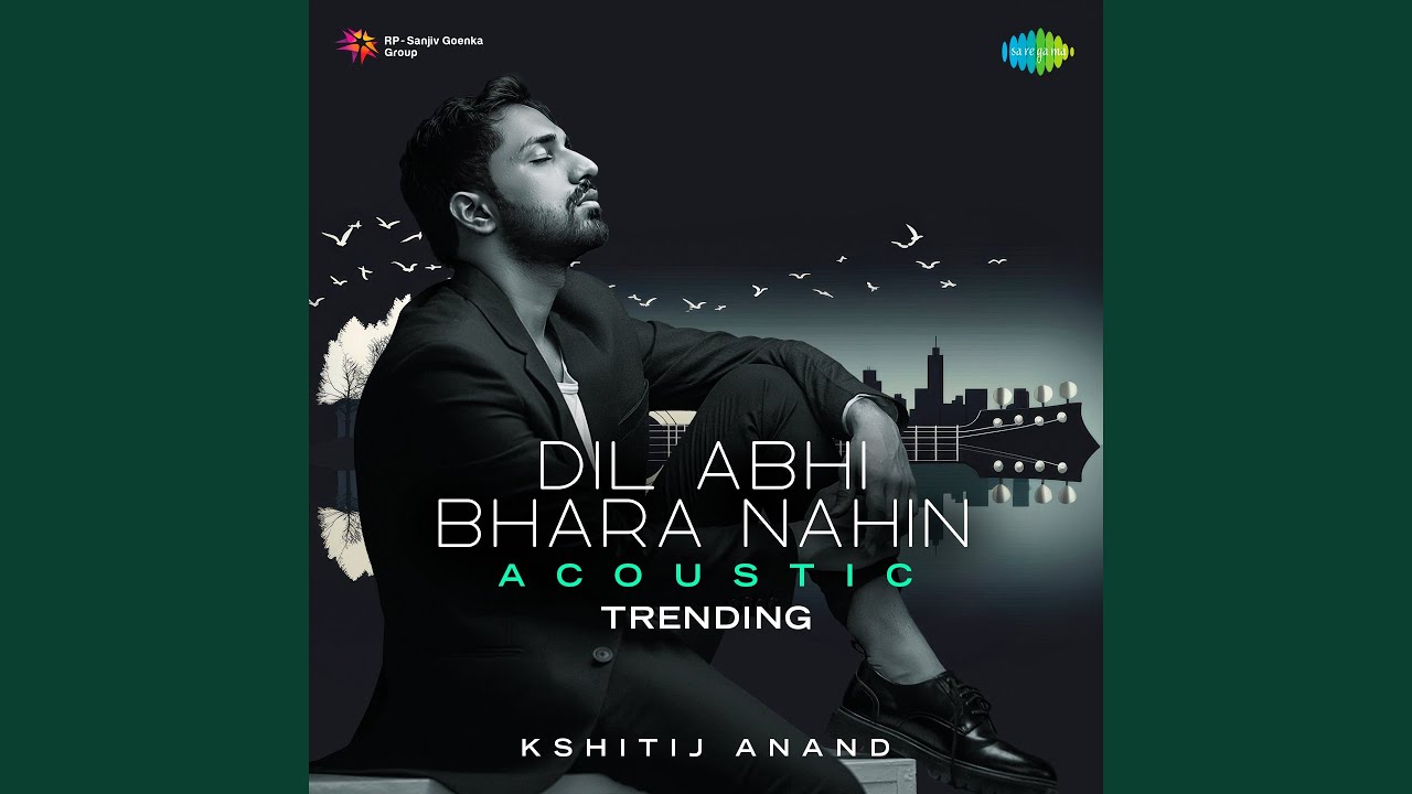 Dil Abhi Bhara Nahin - Acoustic Trending