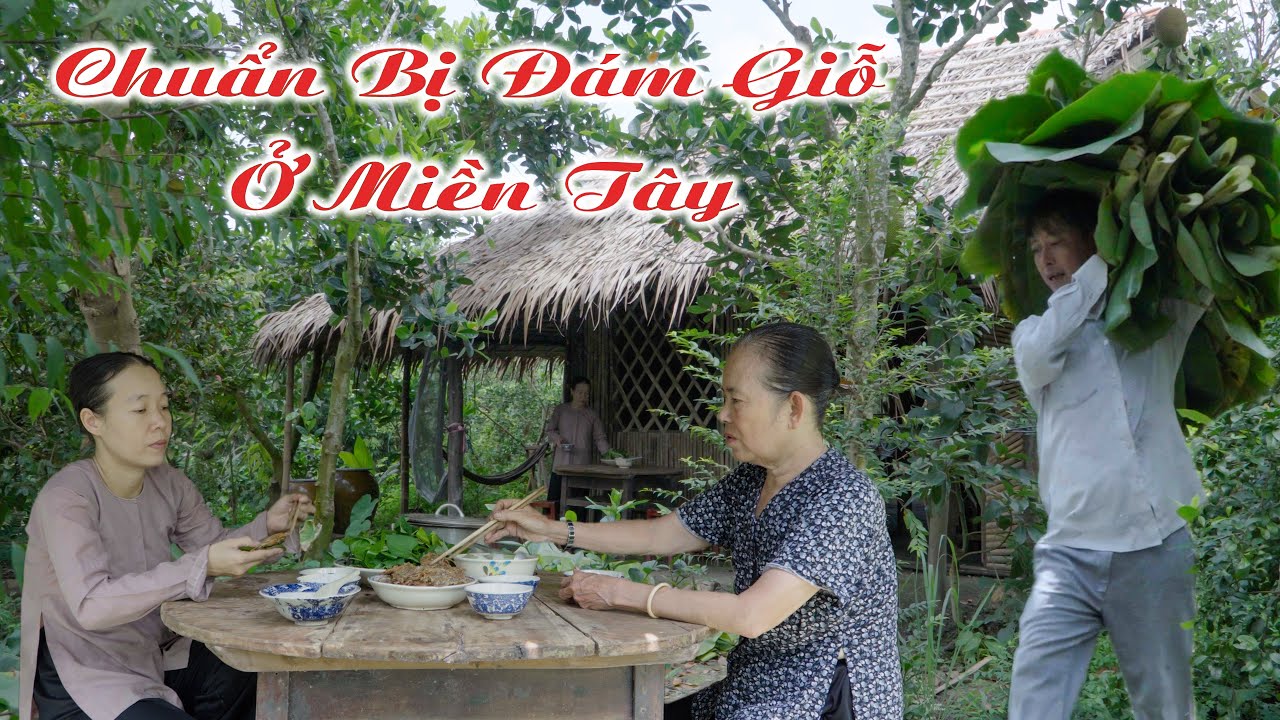 Chuẩn bị gói bánh đám giỗ ở Miền Tây quê em | Ký Ức Miền Tây