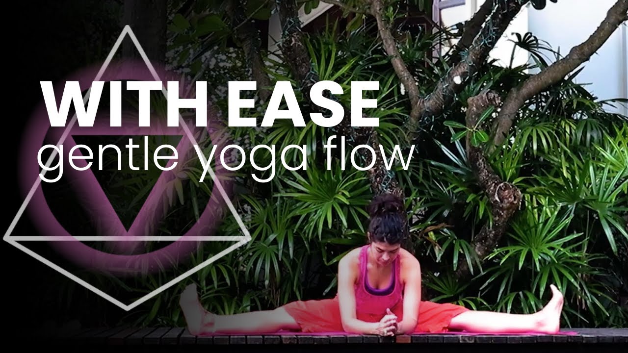 With Ease Yoga | Gentle Flow for Strength, Mobility & Calm