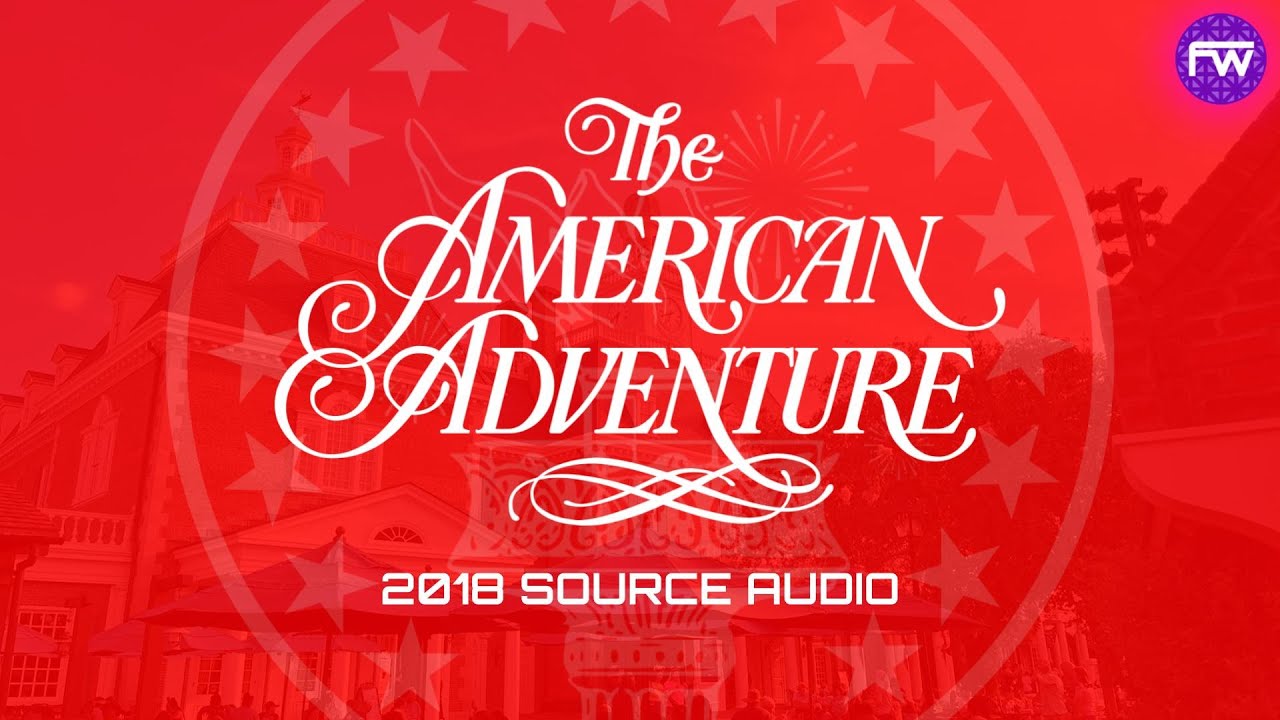 The American Adventure | 2018 Source Audio