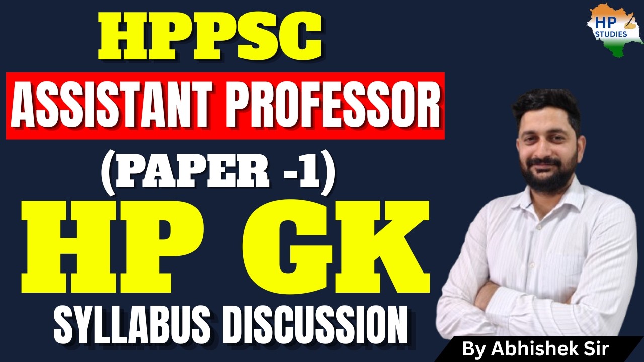 HPPSC Assistant Professor 2026 | Himachal GK Syllabus discussion | PAPER - 1 | HPPSC Paper -1