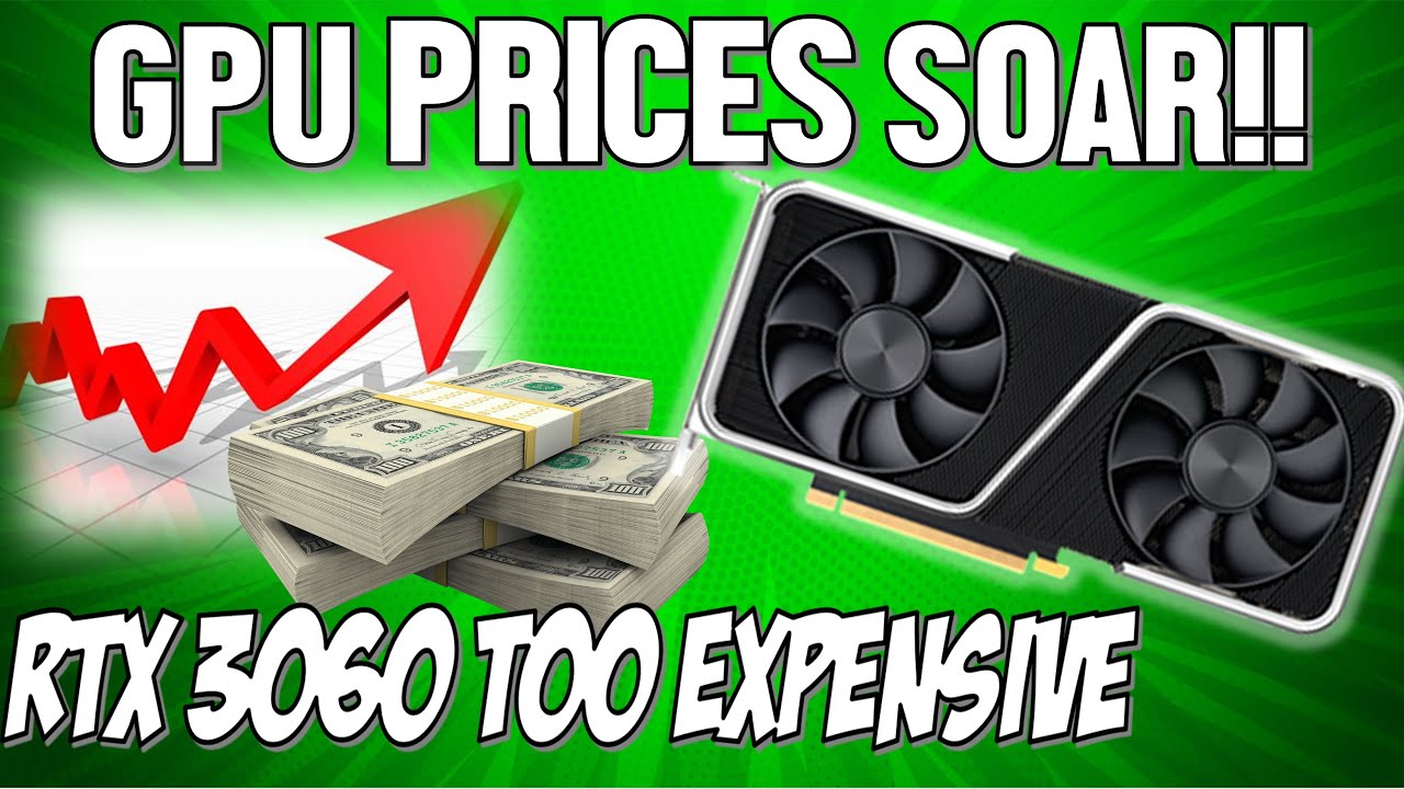 RTX 3060 Price Increases - Graphics Cards Are Becoming TOO EXPENSIVE!