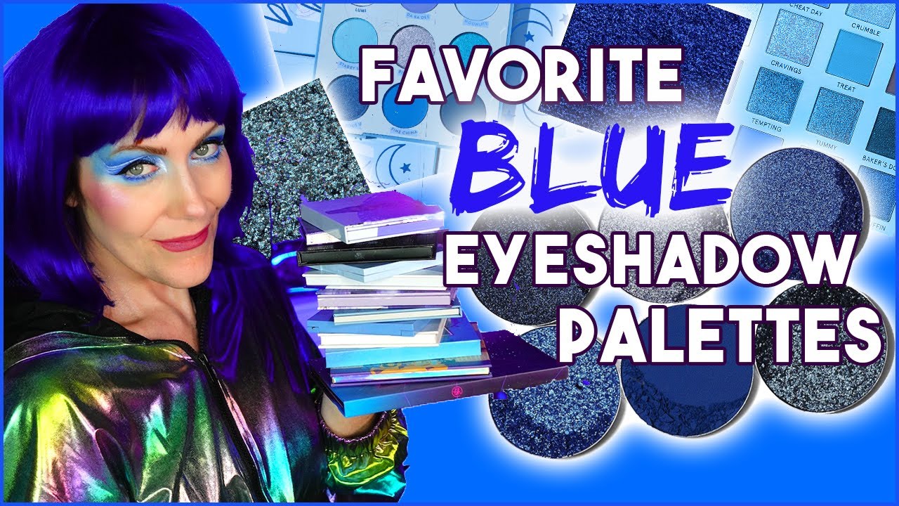 FAVORITE BLUE EYESHADOW PALETTES! Colourpop, BH Cosmetics...Why I love them