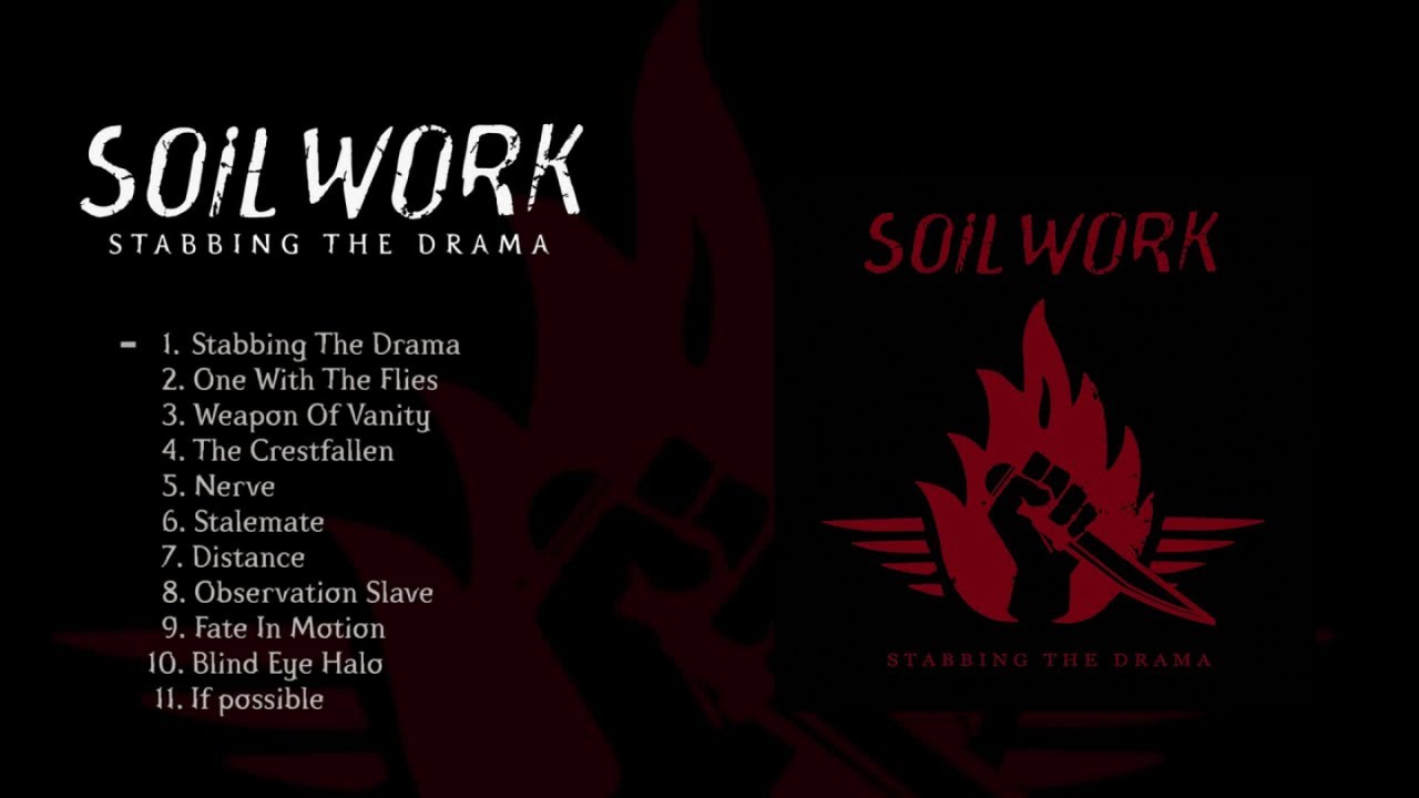 SOILWORK - Stabbing The Drama (OFFICIAL FULL ALBUM STREAM)
