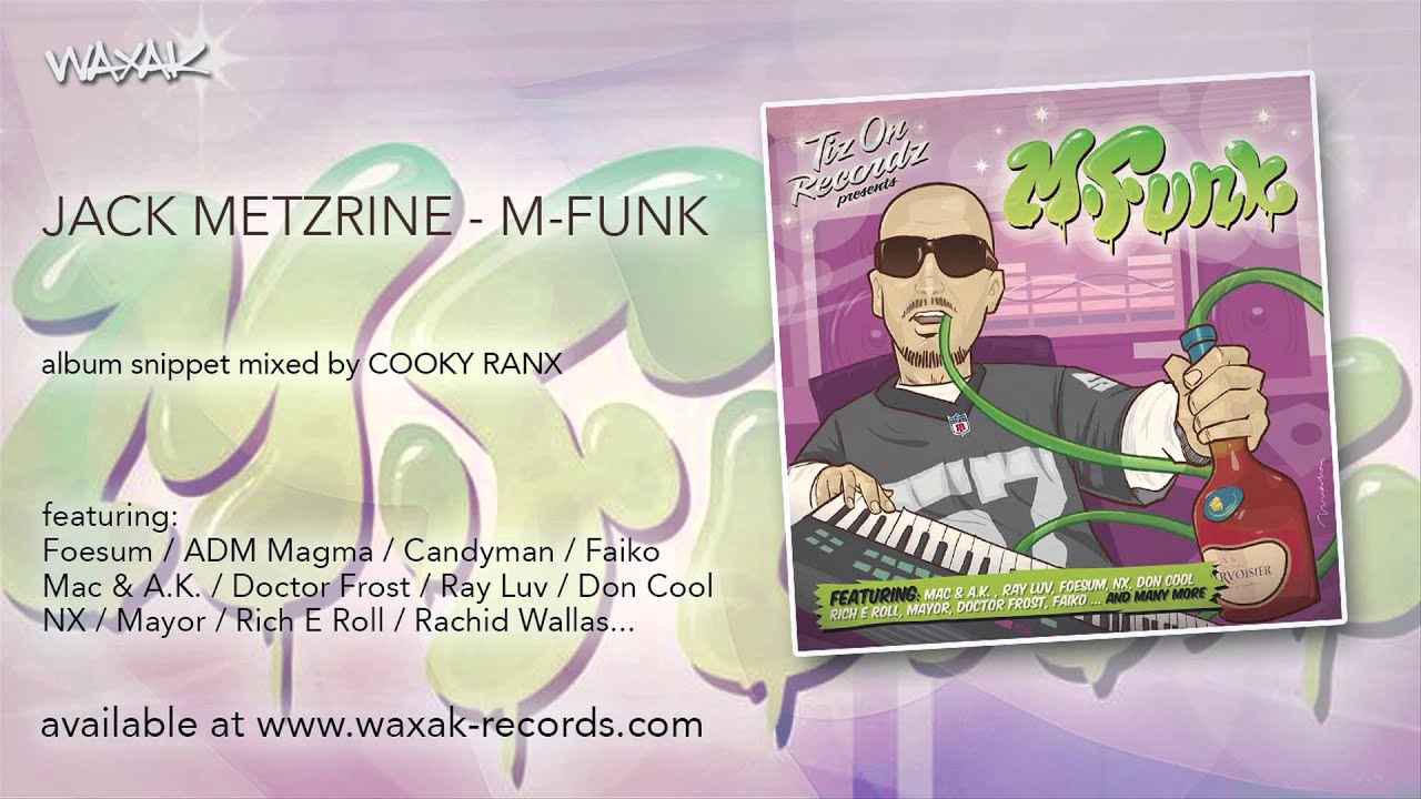 Jack Metzrine - M-FUNK - album SNIPPET [mixed by Cooky Ranx] [WAXAK]