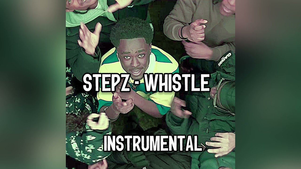 Stepz - Whistle (Official Instrumental)