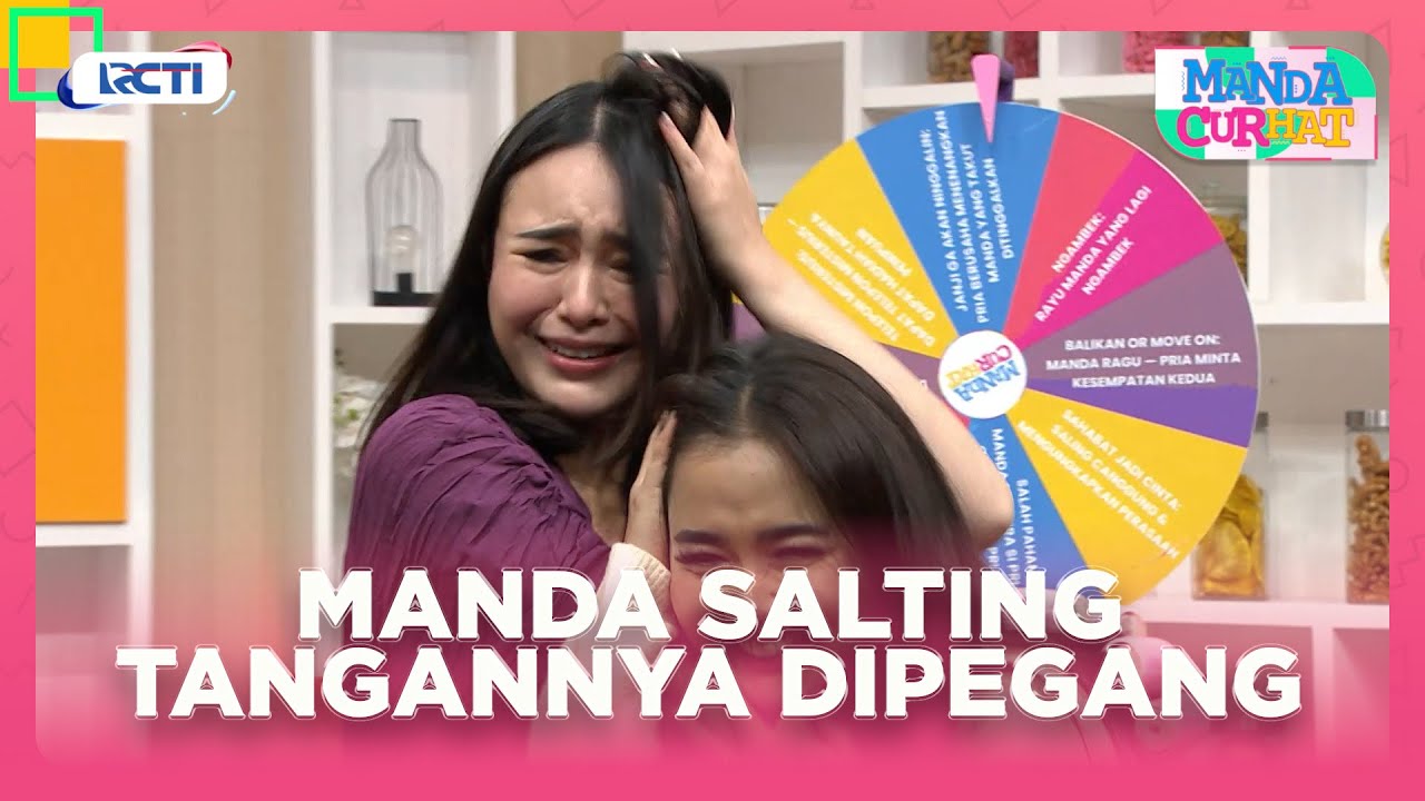 KOCAK!! Manda Salting Tangannya Dipegang Arka Terus - MANDA CURHAT | EPS 41 Part 2