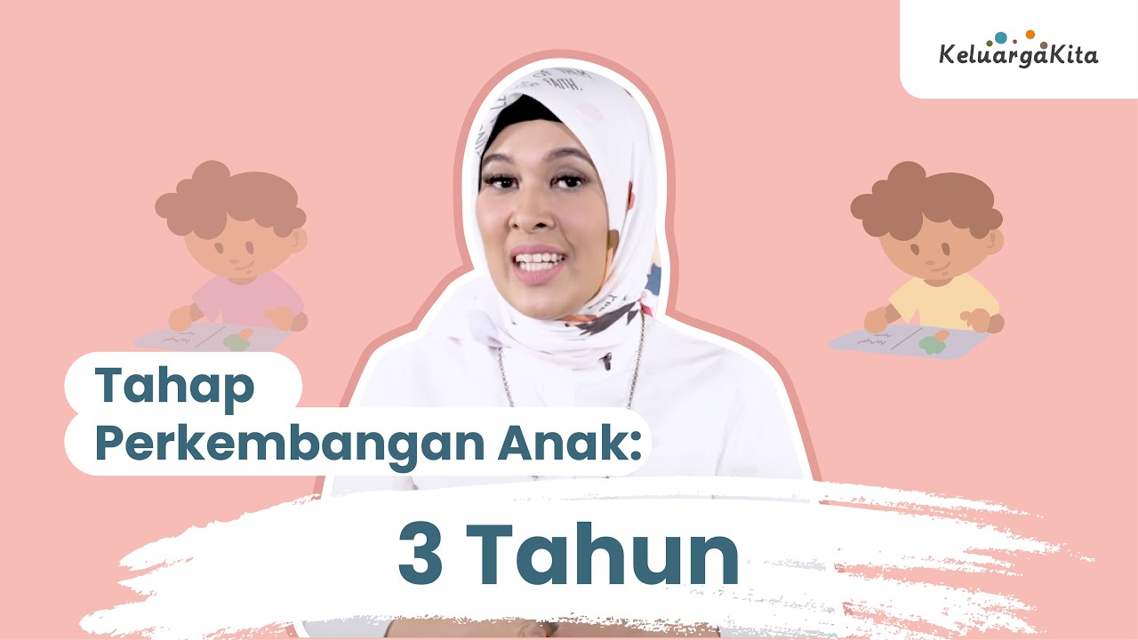Tahap Perkembangan Anak Usia 3 Tahun