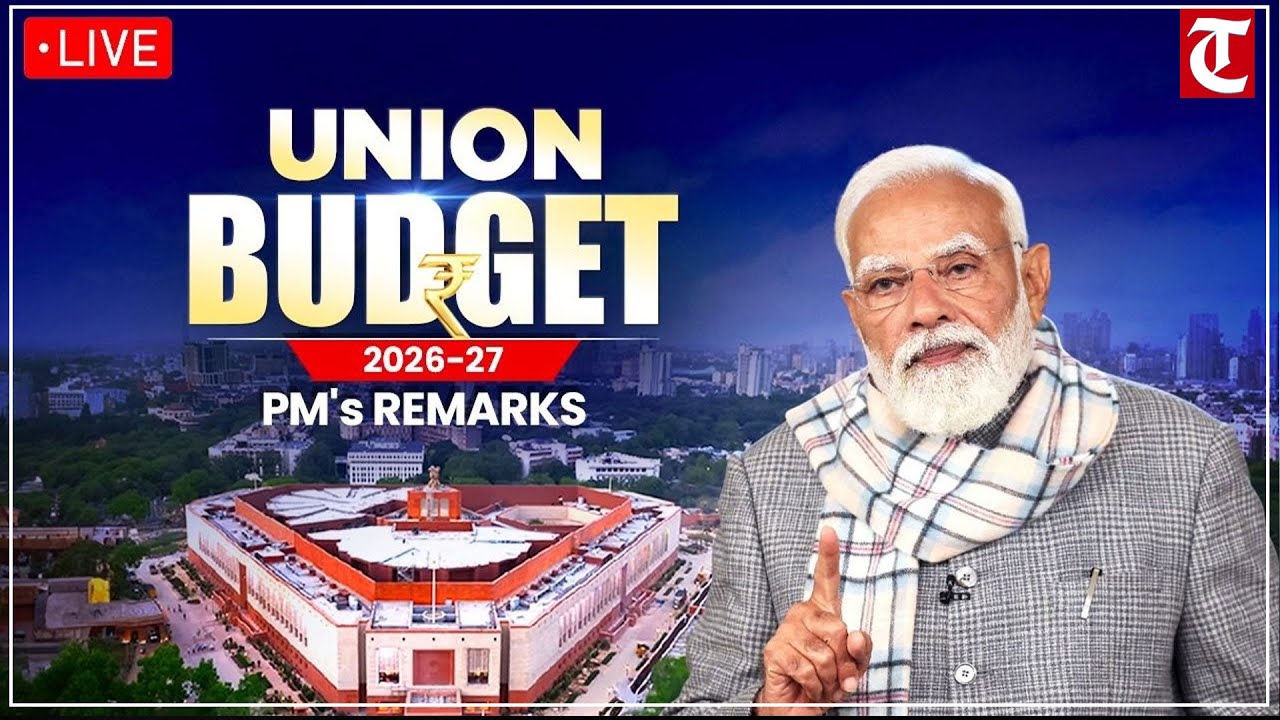 LIVE | Union Budget 2026-27: PM Modi Shares Live Remarks on India’s Growth & Reforms