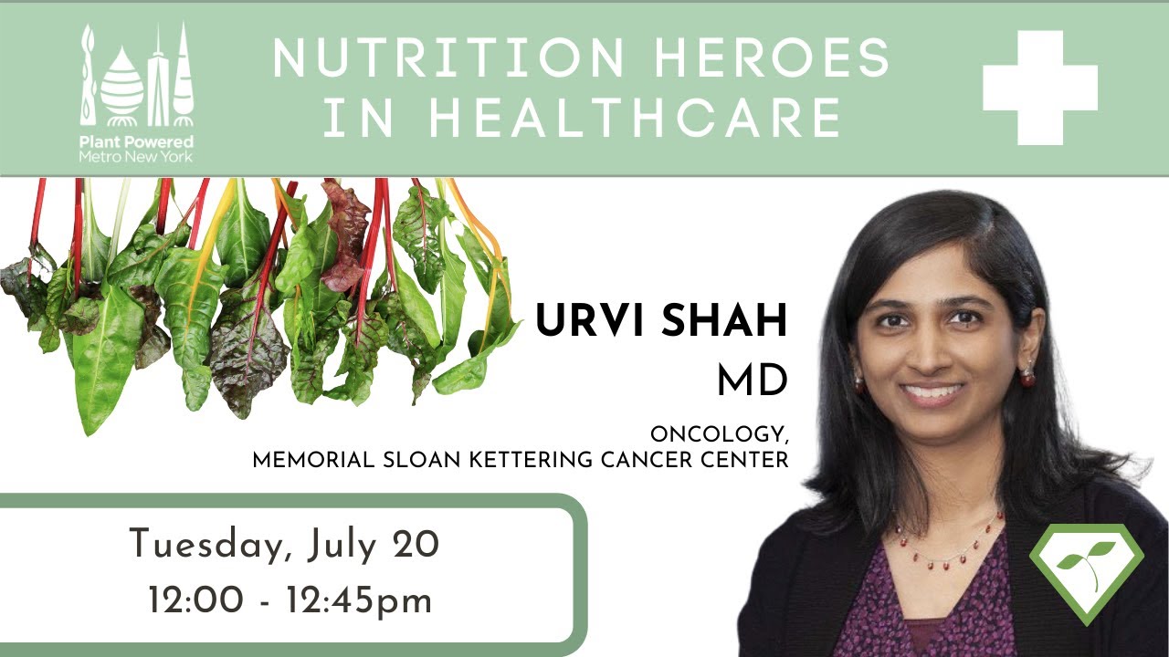Nutrition Heroes in Healthcare: Urvi Shah, MD