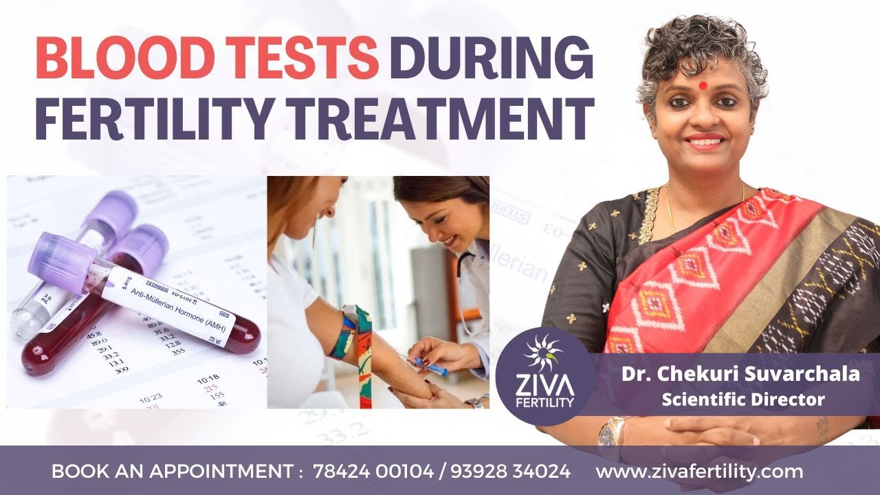 Importance Of Blood Tests During Fertility Treatment | Fertility Evaluation | Dr Chekuri Suvarchala
