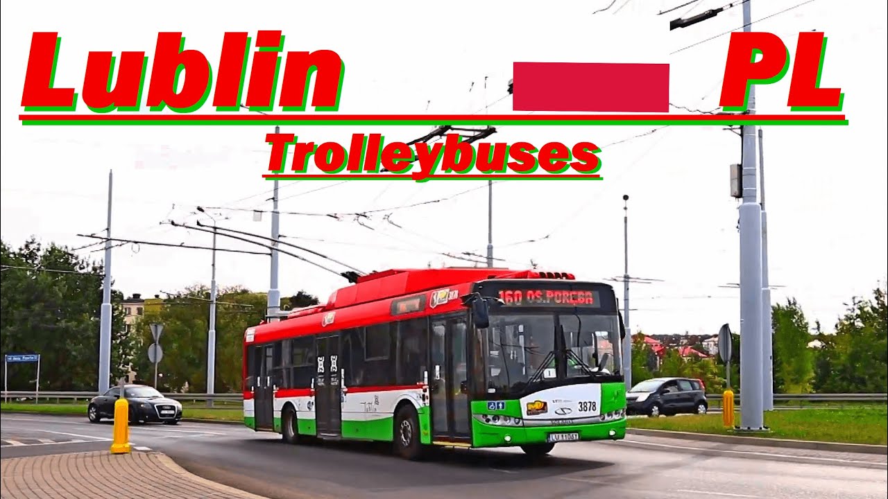 🇵🇱 LUBLIN TROLLEYBUS | Trolejbusy w Lublinie 2018