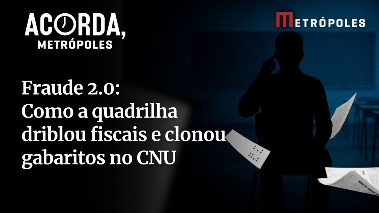 Entenda como a quadrilha driblou fiscais e clonou gabaritos no CNU