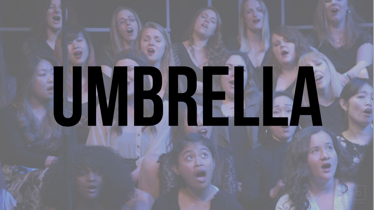 Umbrella by Rihanna | YVR POP CHOIR