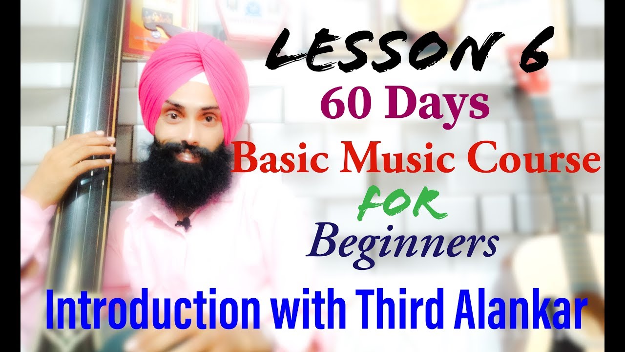 Lesson 6  - 60 days Basic Music Course (Singing) in Hindi - Guru-Shish Music Academy