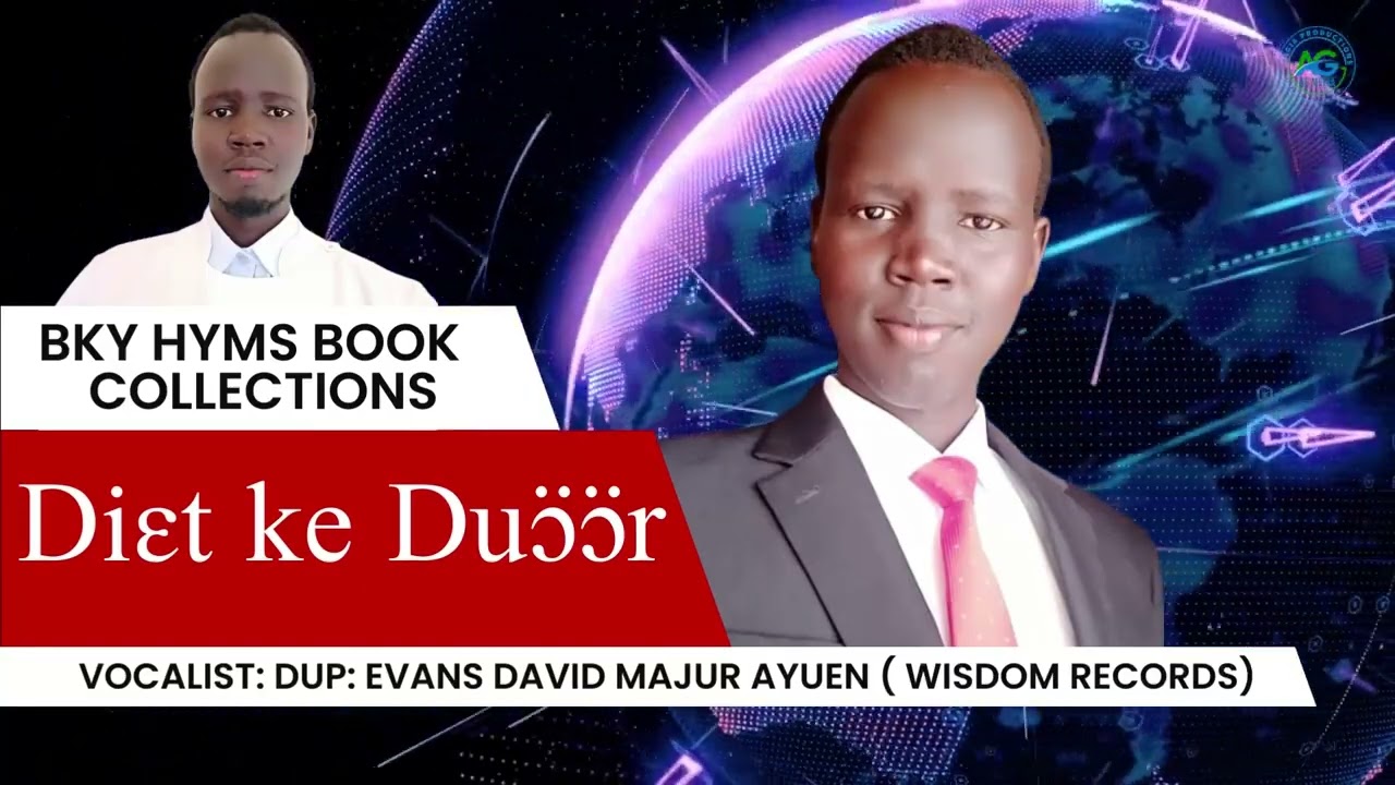 Classical Hymns Songs Album (Diɛt ke Duɔ̈ɔ̈r), Vocalist: Evans David Majur Ayuen