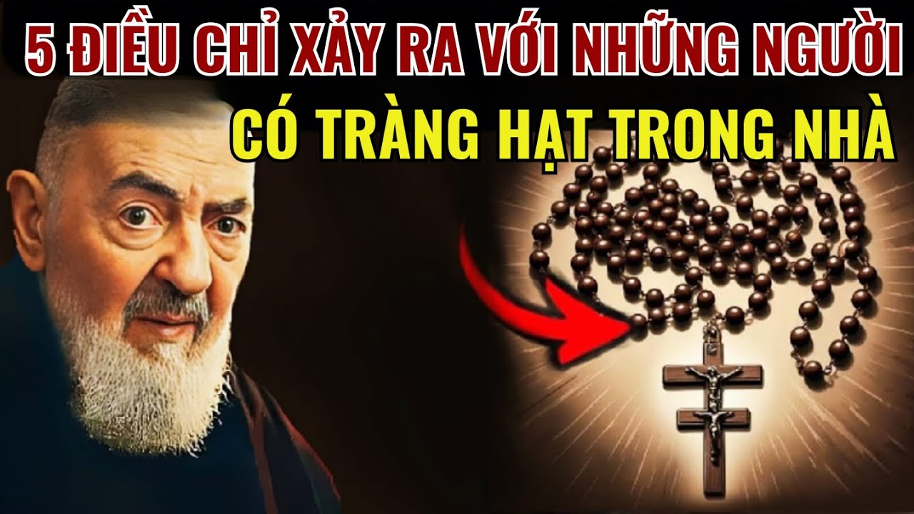 5 Điều Chỉ Xảy Ra Với Những Gia Đình Có Chuỗi Mân Côi Trong Nhà | Padre Pio
