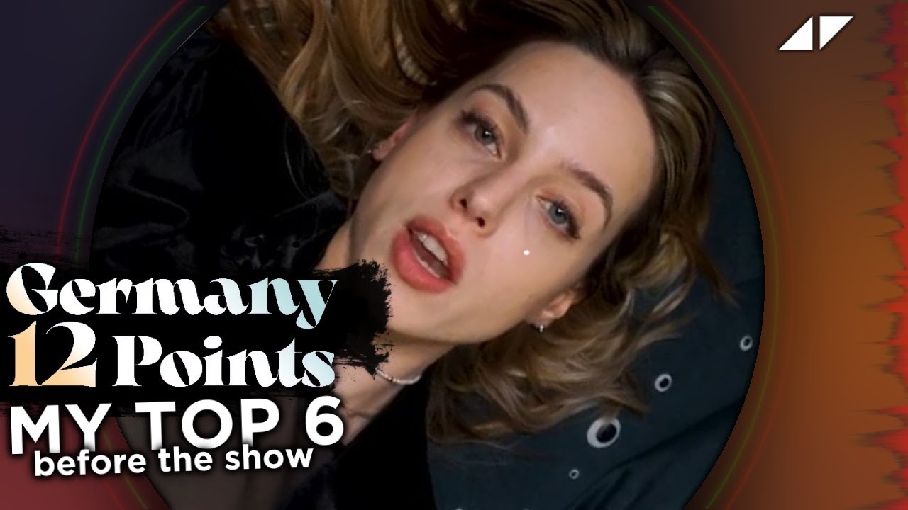 GERMANY 12 POINTS | MY TOP 6 | before the show | Eurovision 2022