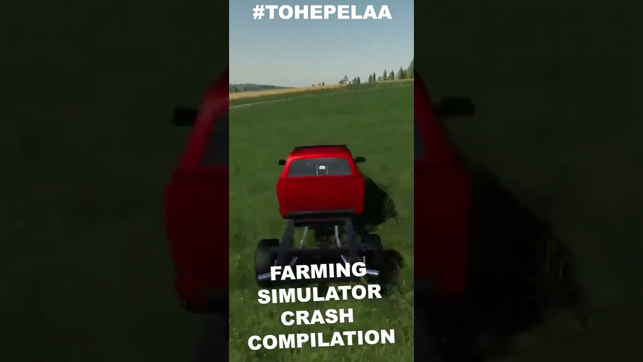 Tohe Pelaa: Farming Simulator 19 Crash Compilation