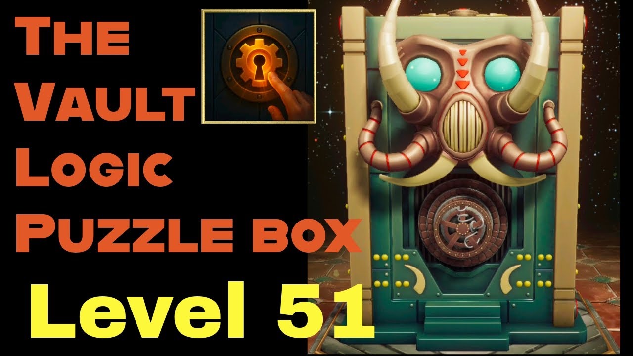 The vault logic puzzle box level 51 walkthrough | last level bata boy gaming 