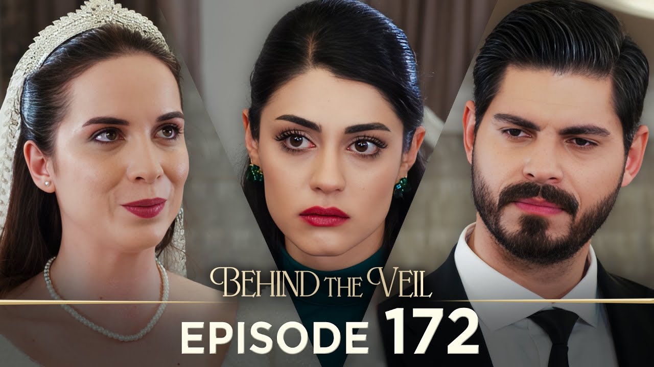 Gelin 172.Bölüm | Behind the Veil Episode 172 | Season 2