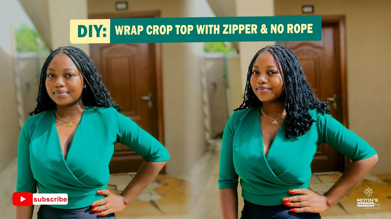 How to make a crop wrap top with no rope/ with zipper/ cutting and sewing