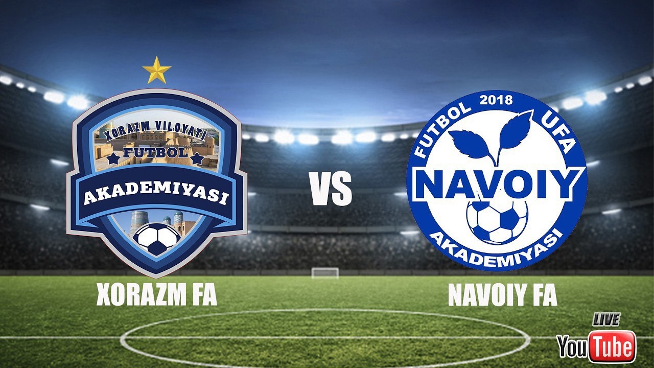 Futbol akademiyalar birinchiligi U-14 | Xorazm FA - Navoiy FA