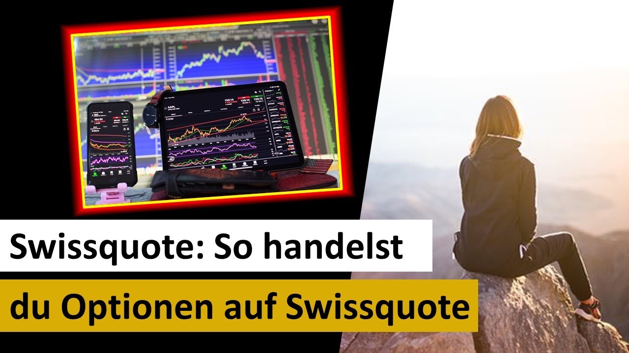 Optionen auf Swissquote handeln – so geht es!
