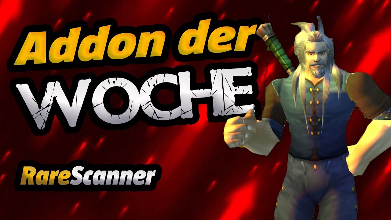 Addon der Woche: Rarescanner