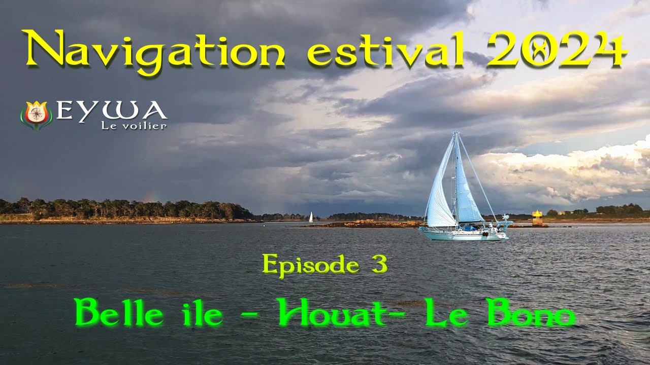 Eté 2024 Ep3 Belle-Île - Houat - Le Bono (4K)