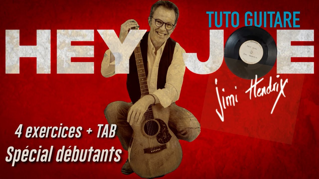 Hey Joe - Jimmy Hendrix tuto guitare