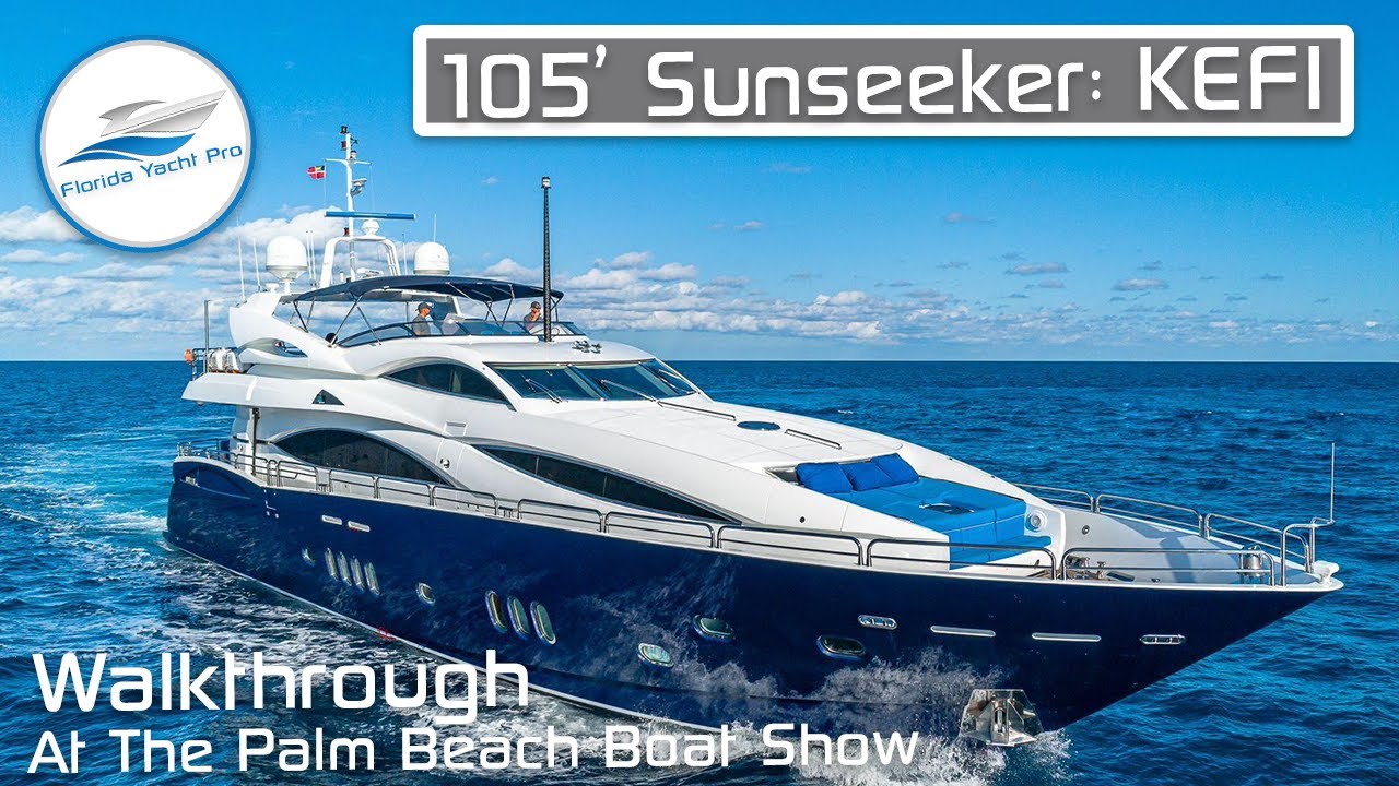 105ft Sunseeker Superyacht  Million $ Walkthrough:  2021 Palm Beach Boat Show: KEFI
