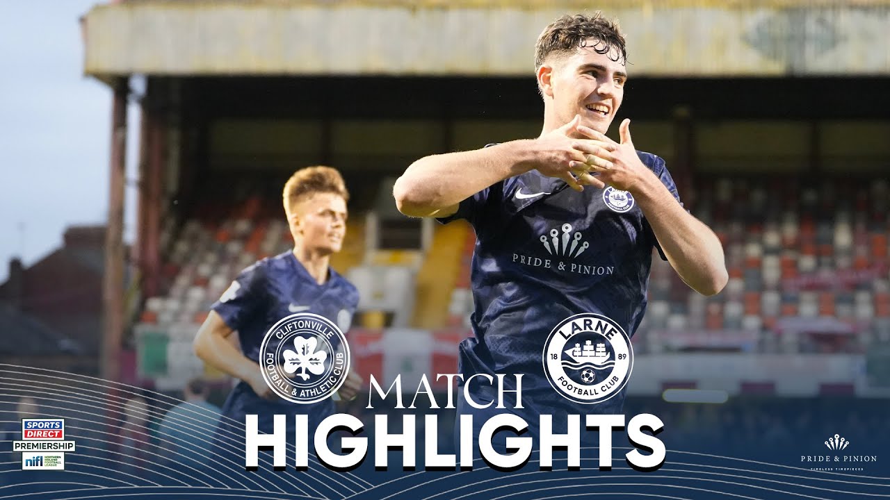 HIGHLIGHTS | Battle at Solitude | Cliftonville v Larne