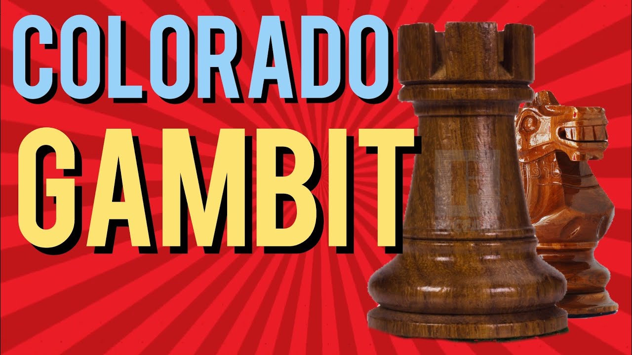 Colorado Gambit
