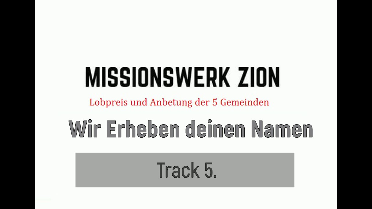 5. Wir Erheben deinen Namen