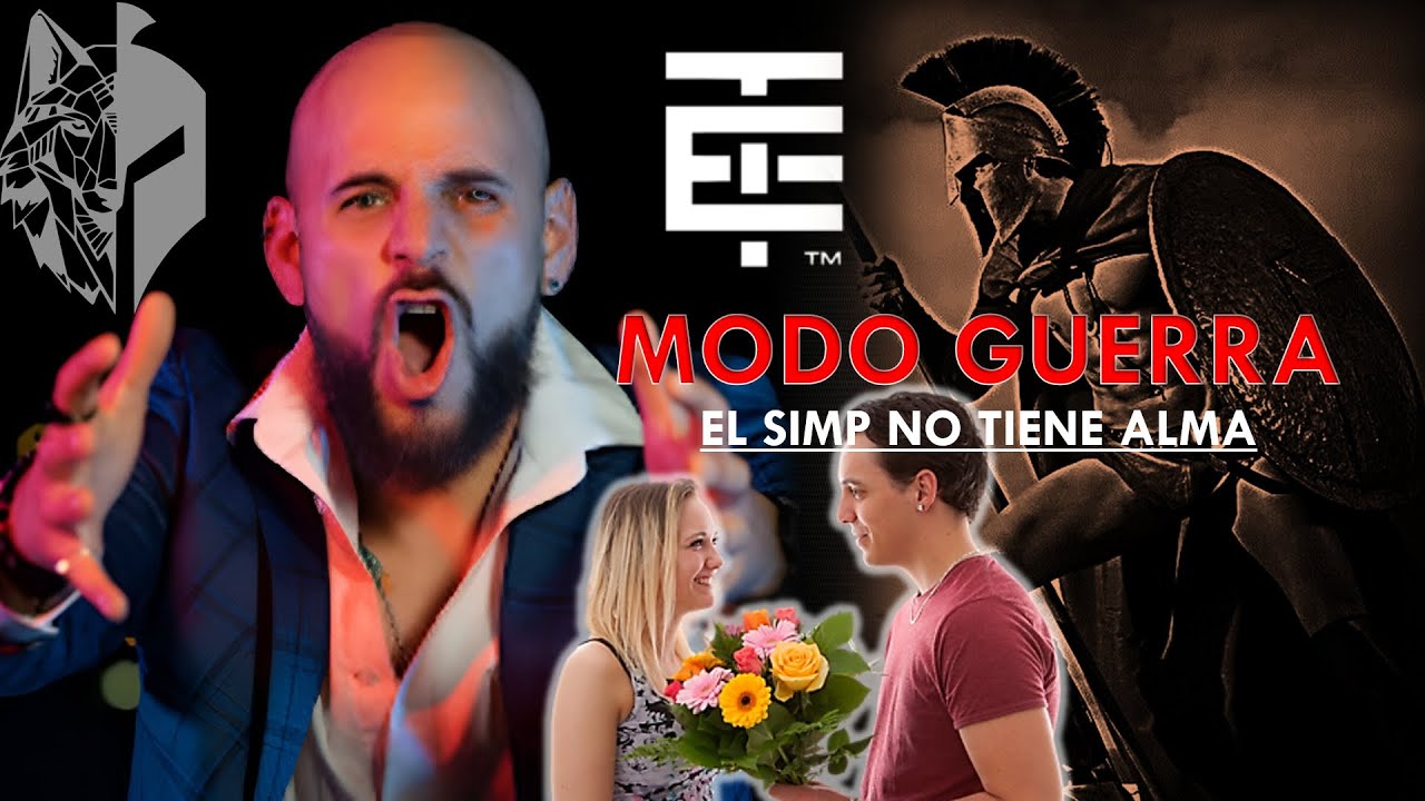 EL HOMBRE SIMP NO TIENE ALMA - UN PROPÓSITO TE HACE UN HOMBRE ALFA (El Temach)