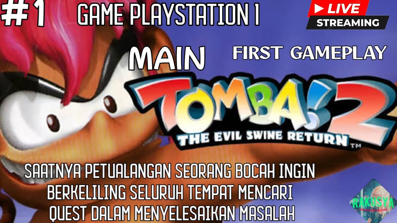 Petualangan seorang anak yang cari quest untuk bantu orang lain - Tomba! 2 TheEvilSwineReturn indo#1