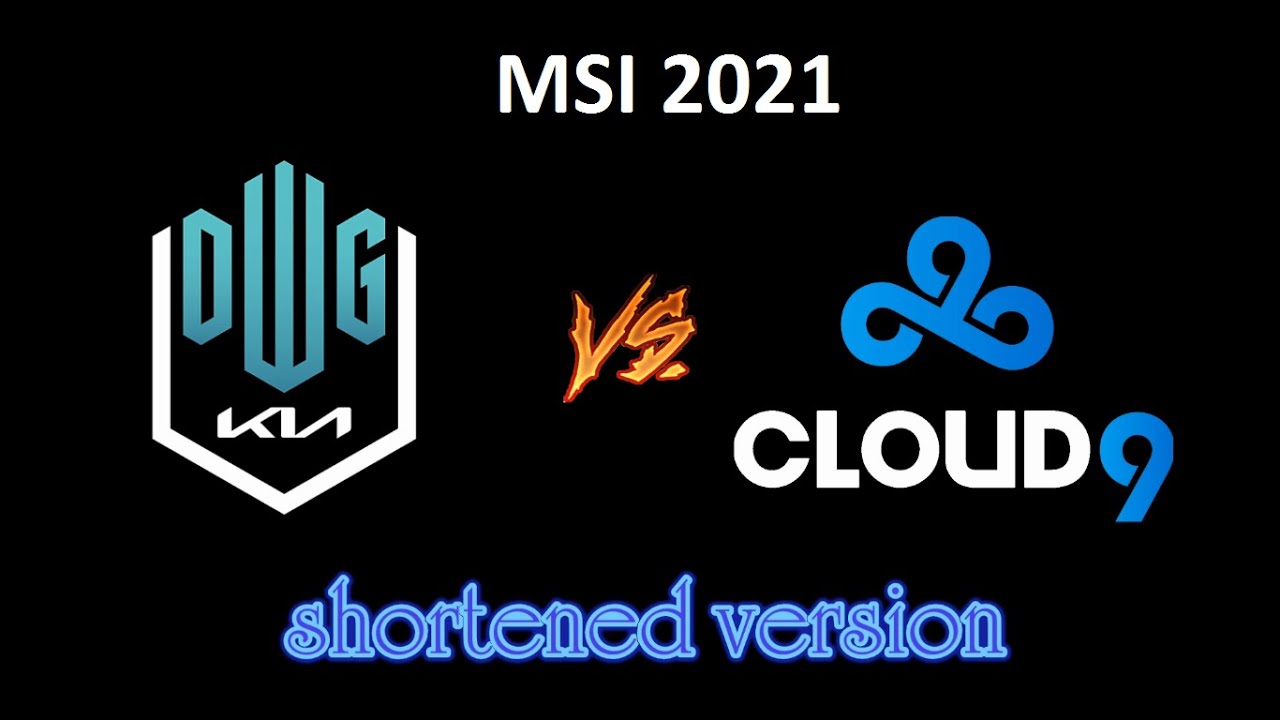 MSI 2021 Dk vs C9 shortened version