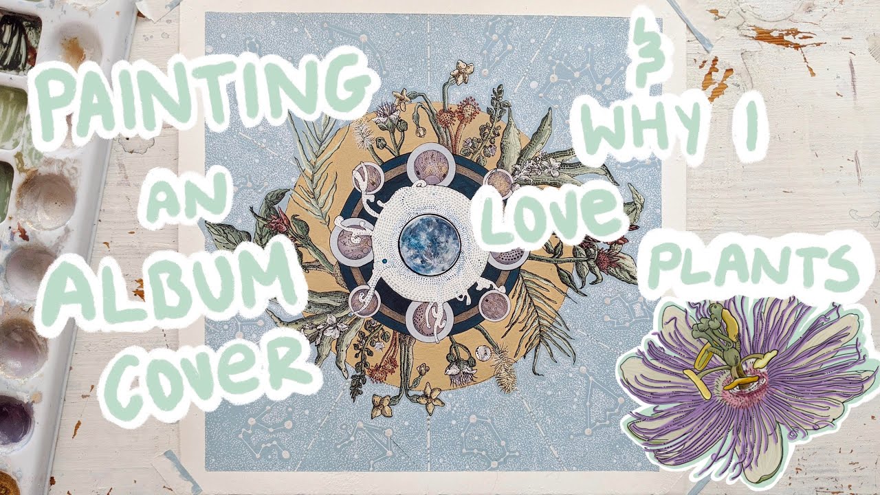 Time-lapse GOUACHE PAINTING + Why I love the PLANT KINGDOM