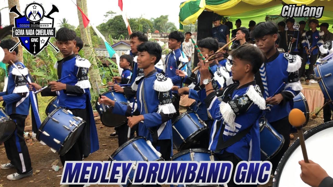 MEDLEY DRUMBAND GNC || Cijulang #kanghajistudio 