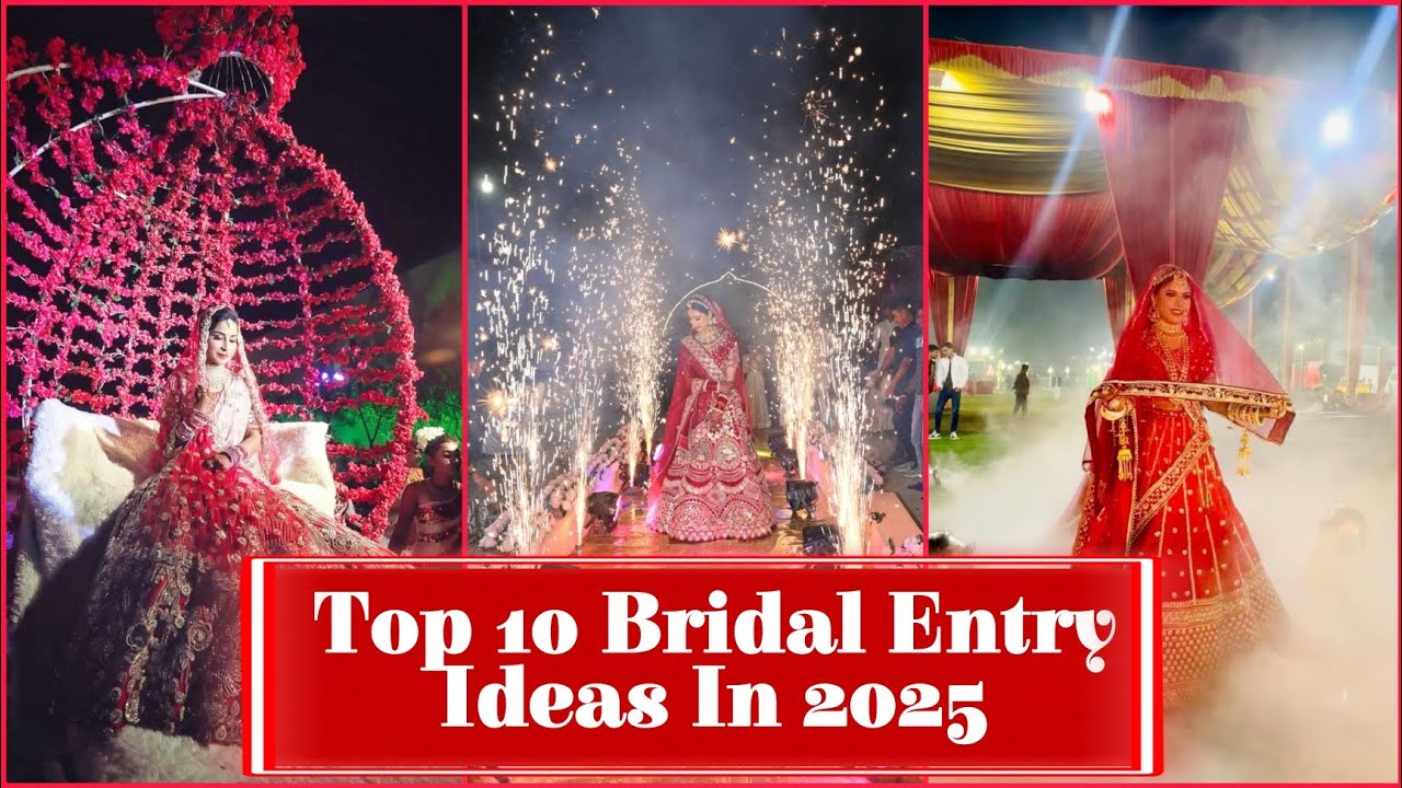 top 10 Bridal Entry Ideas in 2025|top bridal entry ideas|bridal entry ideas|wedding special entry