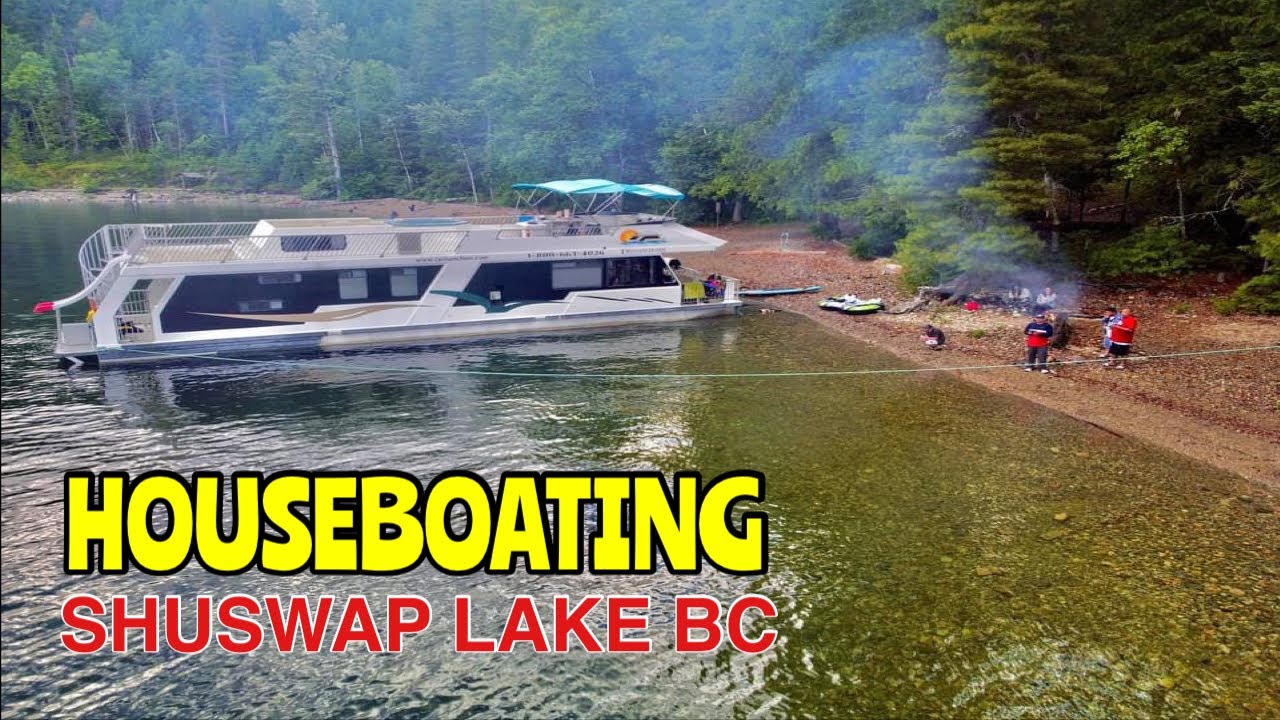 Houseboating Shuswap Lake BC