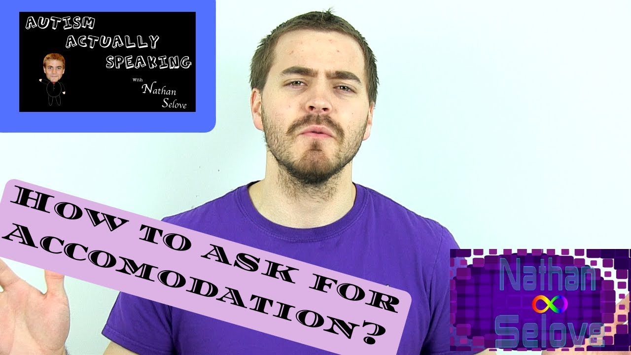 Autism ACTUALLY Speaking: How To Ask For Disability Accommodation