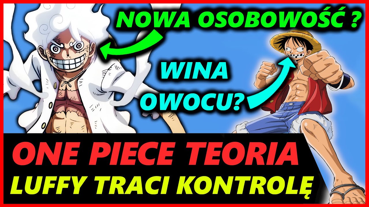 ONE PIECE TEORIA: Czy Owoc Niki Pochłania Umysł Luffiego?