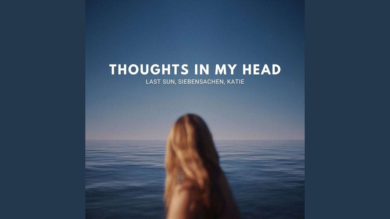 Thoughts In My Head